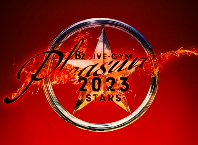 B’z LIVE-GYM Pleasure 2023 -STARS-