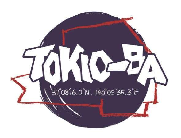 TOKIO－BA（トキオバ）